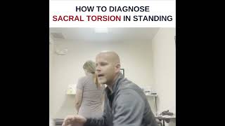 Diagnosing Sacral Torsion in Standing chiropractor physicaltherapy chronicpain [upl. by Naujad722]