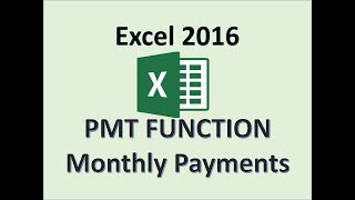 Excel 2016  PMT Function  How to Calculate Monthly Payments  Payment Formula  Formulas Functions [upl. by Piane]