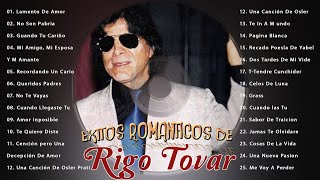 LAS 30 MEJORES CANCIONES DE RIGO TOVAR  30 ÉXITOS INOLVIDABLES DE RIGO TOVAR [upl. by Giliane]