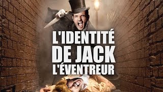 L’IDENTITÉ SECRÈTE DE JACK L’ÉVENTREUR RÉVÉLÉE [upl. by Carlene706]