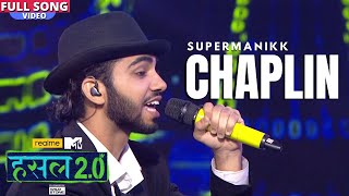 Chaplin  Supermanikk  Hustle 20 [upl. by Charmion]