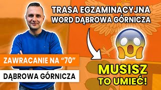 Zawracanie na quot70quot Trasa egzaminacyjna WORD Dąbrowa Górnicza [upl. by Akiehsat]