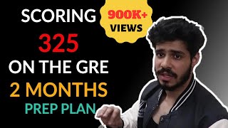 Scoring 330 on the GRE in 2 Months  Complete Plan No Coaching Needed [upl. by Nelle]