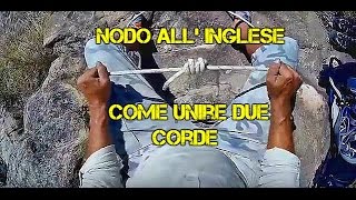 NODO ALL INGLESECOME UNIRE DUE CORDE [upl. by Akinuahs292]