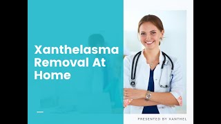 Home Remedy For Xanthelasma  Finally Easy Xanthelasma Removal At Home With Xanthel ® [upl. by Tormoria]