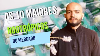 10 MAIORES NOOTROPICOS DO MERCADO [upl. by Eeniffar]