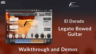 El Dorado Legato Bowed Guitar  Kontakt  Walkthrough  David Forner [upl. by Aicenav]