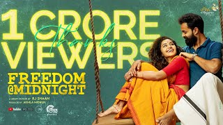 Freedom  Midnight  Malayalam Short Film  RJ Shaan  Anupama Parameswaran  Hakkim Shajahan [upl. by Anitreb959]