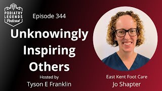 344  Jo Shapter Unknowingly Inspiring Others [upl. by Kelcy327]