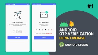 Android OTP Mobile Verification Using Firebase  Part 12  Layout Setup  Android Studio [upl. by Haroun]