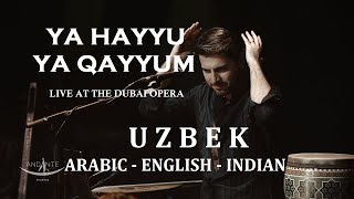 Sami Yusuf  Ya Hayyu Ya Qayyum Live Uzbek [upl. by Kcirderfla414]