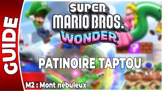 Super Mario Bros Wonder  PATINOIRE TAPTOU  100  Mont nébuleux SWITCH FR [upl. by Kolb54]