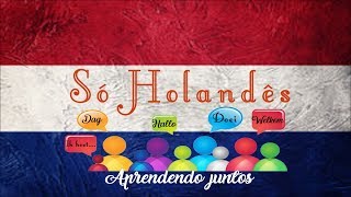 Aula de Holandes 1 NT2 CURSO BÁSICO DE NEERLANDÊS  Jean Fhillipe Rodrigues [upl. by Nichani]