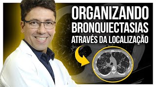 TIPOS DE BRONQUIECTASIAS Aplicação prática para diagnósticos diferenciais [upl. by Eidnalem]