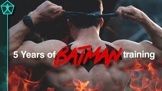 Ive Been Training Like Batman for 5 Years  Heres What Ive Learned [upl. by Enneyehs14]