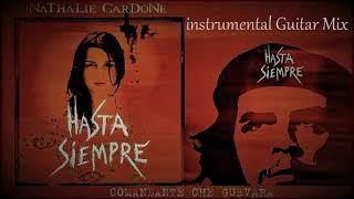 Nathalie Cardone  Hasta Siempre instrumental [upl. by Ymirej]