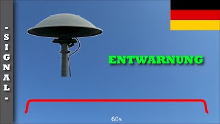 Sirenensignal quotEntwarnungquot Deutschland  E57 [upl. by Marje]