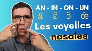 🇫🇷 Les voyelles nasales  Explications exemples et exercices ✅ [upl. by Jariah]