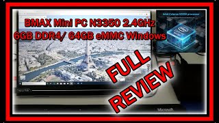 BMAX B1 Plus Mini PC Intel Celeron N3350 Apollo Lake 6GB DDR4  64GB eMMC Win 10 Pro FULL REVIEW [upl. by Lotus]