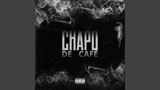 Chapo De Café [upl. by Lenad]