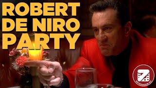 Robert De Niro Party [upl. by Robb]