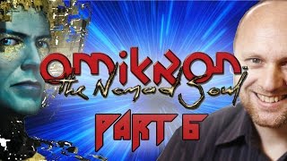 Super Best Friends Play Omikron The Nomad Soul Part 6 [upl. by Wengert]