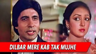 Dilbar Mere Kab Tak Mujhe  Kishore Kumar  Amitabh Bachchan kishorekumar amitabhbachchan [upl. by Charla]