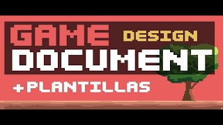 ¿Cómo CREAR tu propio GDD  plantillas GRATIS  Game Design Document [upl. by Samaria487]