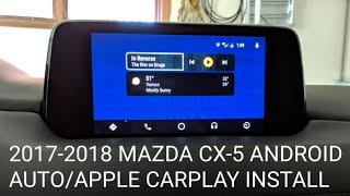 2017  2018 Mazda CX5 Android AutoApple CarPlay Installation [upl. by Enia731]