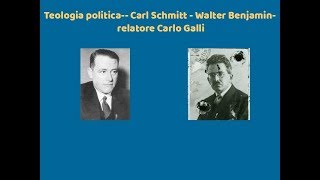 Teologia politica Carl Schmitt  Walter Benjamin  Carlo Galli [upl. by Haronid]