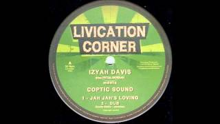 10 Izyah Davis  Jah Jahs Loving amp Dub [upl. by Shrier608]