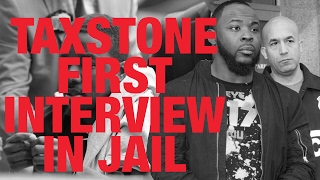 Taxstone First Interview in jail [upl. by Nnahteb]