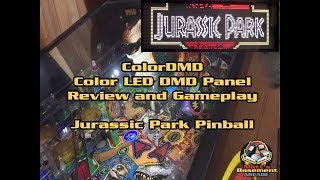 ColorDMD  Jurassic Park Pinball  Review and Gameplay [upl. by Custer]