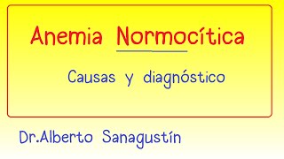 Anemias 3 anemia normocítica [upl. by Ised]