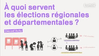 A quoi servent les élections régionales et départementales   DécodActu  Lumni [upl. by Wong]