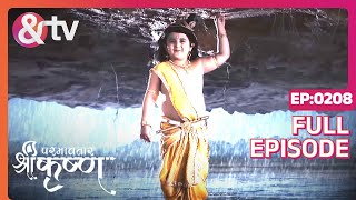 Kanha ने गोवर्धन को छोटी उंगली में उठाया  Paramavatar Shri Krishna  Full Ep 208 andtvchannel [upl. by Kletter]