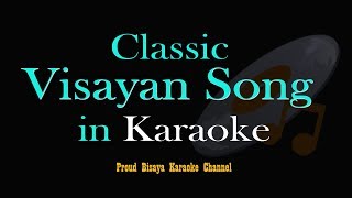 OH KINABUHI  Bisaya Karaoke Song [upl. by Hayalat]