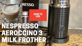 Aeroccino 3 Unboxing and how to use the milk frother [upl. by Taite768]