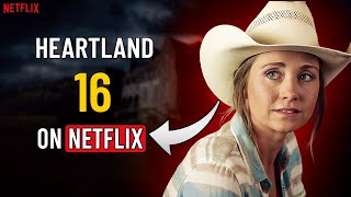 Heartland Season 16 Release Date on Netflix [upl. by Atiloj]