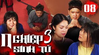 NGHIỆP SINH TỬ Phần 3 Tập 8  Tiểu thư Thu Hạnh CHẾT ĐỨNG vì anh em LÌ  LỢM LẬT KÈO ngay công đường [upl. by Ojillek]