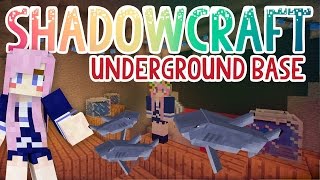 Underground Base  Shadowcraft 20  Ep 23 [upl. by Elad636]