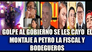 DURO GOLPE AL GOBIERNO SE LES CAE MONTAJE A PETRO LA FISCAL Y BODEGUEROS PETRISTES [upl. by Erine160]