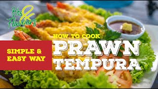 How to Cook Prawn Tempura Simple amp Easy Way  Bits amp Flavours 3 [upl. by Simonsen500]