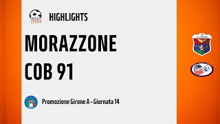 HIGHLIGHTS Promozione Girone A 2425  Day 14  Morazzone  Cob 91 [upl. by Oshinski]