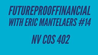 FutureProofFinancial with Eric Mantelaers 14 NV COS 402 [upl. by Siuqcram361]