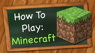 How to play Minecraft [upl. by Elfreda319]