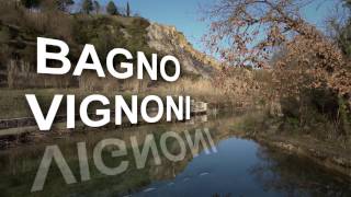 BAGNO VIGNONI TOSCANA  IN ITALIANO [upl. by Ettedo636]