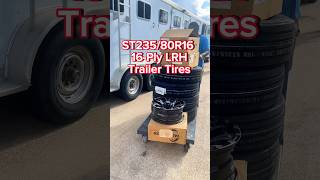 16” load range H trailer tires and Custom Aluminum 8 Lug Trailer Wheels for Horse Trailer [upl. by Yatzeck]