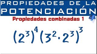 Propiedades de la potenciación  Propiedades combinadas  Ejemplo 1 [upl. by Hobard549]