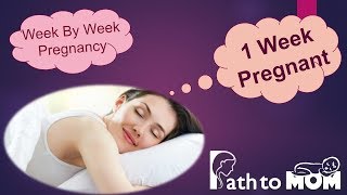 Pregnancy Week By Week  1 Week Pregnant  Pregnancy Stages amp Fetal Development  Path to Mom [upl. by Ihcekn]